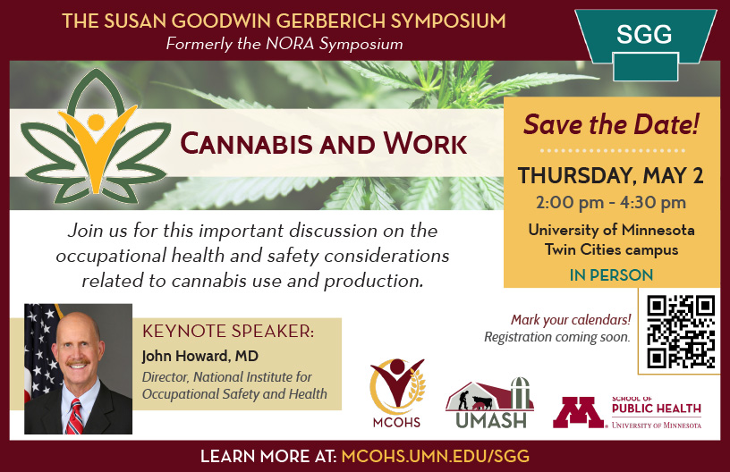 2024 Susan Goodwin Gerberich Symposium - Cannabis and Work - May 2, 2024